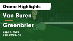 Van Buren  vs Greenbrier  Game Highlights - Sept. 5, 2023
