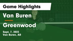 Van Buren  vs Greenwood  Game Highlights - Sept. 7, 2023