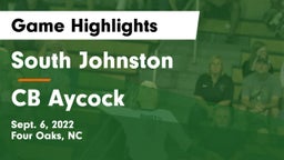 South Johnston  vs CB Aycock Game Highlights - Sept. 6, 2022
