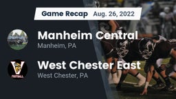 Recap: Manheim Central  vs. West Chester East  2022