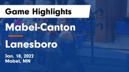 Mabel-Canton  vs Lanesboro  Game Highlights - Jan. 18, 2022