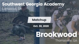 Matchup: Southwest Georgia Ac vs. Brookwood  2020