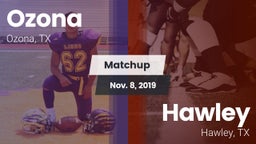 Matchup: Ozona vs. Hawley  2019