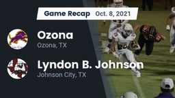 Recap: Ozona  vs. Lyndon B. Johnson  2021