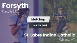 Matchup: Forsyth vs. St. Labre Indian Catholic  2017