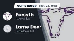 Recap: Forsyth  vs. Lame Deer  2018