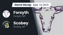 Recap: Forsyth  vs. Scobey  2019