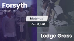 Matchup: Forsyth vs. Lodge Grass  2019