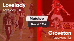 Matchup: Lovelady vs. Groveton  2016