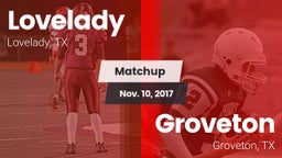 Matchup: Lovelady vs. Groveton  2017