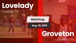 Matchup: Lovelady vs. Groveton  2019