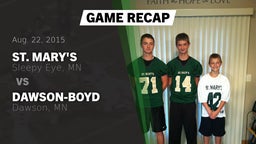 Recap: St. Mary's  vs. Dawson-Boyd  2015