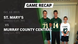 Recap: St. Mary's  vs. Murray County Central  2015