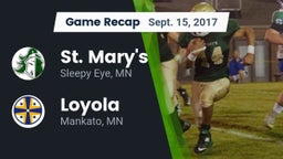 Recap: St. Mary's  vs. Loyola  2017