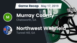 Recap: Murray County  vs. Northwest Whitfield  2019