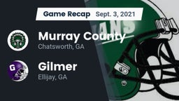 Recap: Murray County  vs. Gilmer  2021