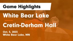 White Bear Lake  vs Cretin-Derham Hall  Game Highlights - Oct. 5, 2023