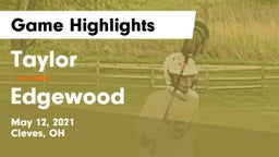 Taylor  vs Edgewood  Game Highlights - May 12, 2021