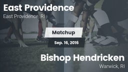 Matchup: East Providence vs. Bishop Hendricken  2016