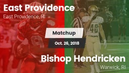 Matchup: East Providence vs. Bishop Hendricken  2018