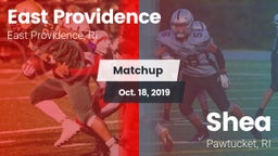 Matchup: East Providence vs. Shea  2019