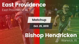 Matchup: East Providence vs. Bishop Hendricken  2019