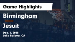 Birmingham  vs Jesuit  Game Highlights - Dec. 1, 2018