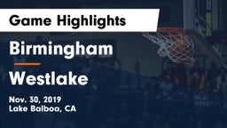 Birmingham  vs Westlake  Game Highlights - Nov. 30, 2019