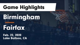 Birmingham  vs Fairfax Game Highlights - Feb. 22, 2020