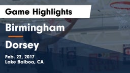 Birmingham  vs Dorsey Game Highlights - Feb. 22, 2017