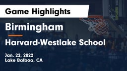 Birmingham  vs Harvard-Westlake School Game Highlights - Jan. 22, 2022