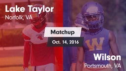 Matchup: Lake Taylor vs. Wilson  2016
