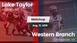 Matchup: Lake Taylor vs. Western Branch  2018
