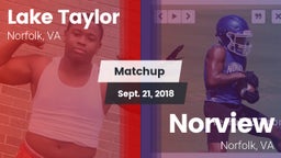 Matchup: Lake Taylor vs. Norview  2018