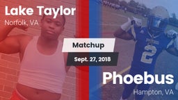 Matchup: Lake Taylor vs. Phoebus  2018