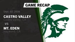 Recap: Castro Valley  vs. Mt. Eden  2016