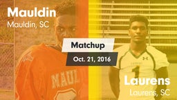 Matchup: Mauldin vs. Laurens  2016