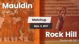 Matchup: Mauldin vs. Rock Hill  2017