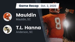 Recap: Mauldin  vs. T.L. Hanna  2020