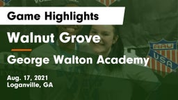 Walnut Grove  vs George Walton Academy Game Highlights - Aug. 17, 2021