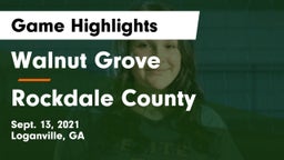 Walnut Grove  vs Rockdale County  Game Highlights - Sept. 13, 2021