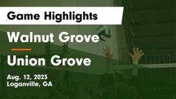 Walnut Grove  vs Union Grove  Game Highlights - Aug. 12, 2023