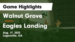Walnut Grove  vs Eagles Landing Game Highlights - Aug. 17, 2023