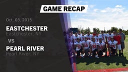 Recap: Eastchester  vs. Pearl River  2015