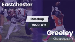 Matchup: Eastchester vs. Greeley  2019
