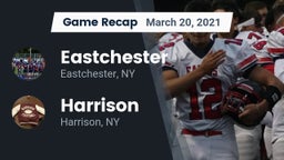 Recap: Eastchester  vs. Harrison  2021