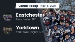 Recap: Eastchester  vs. Yorktown  2021