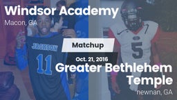 Matchup: Windsor Academy vs. Greater Bethlehem Temple 2016