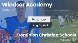 Matchup: Windsor Academy vs. Dominion Christian Schools 2018