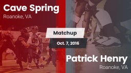 Matchup: Cave Spring vs. Patrick Henry  2016